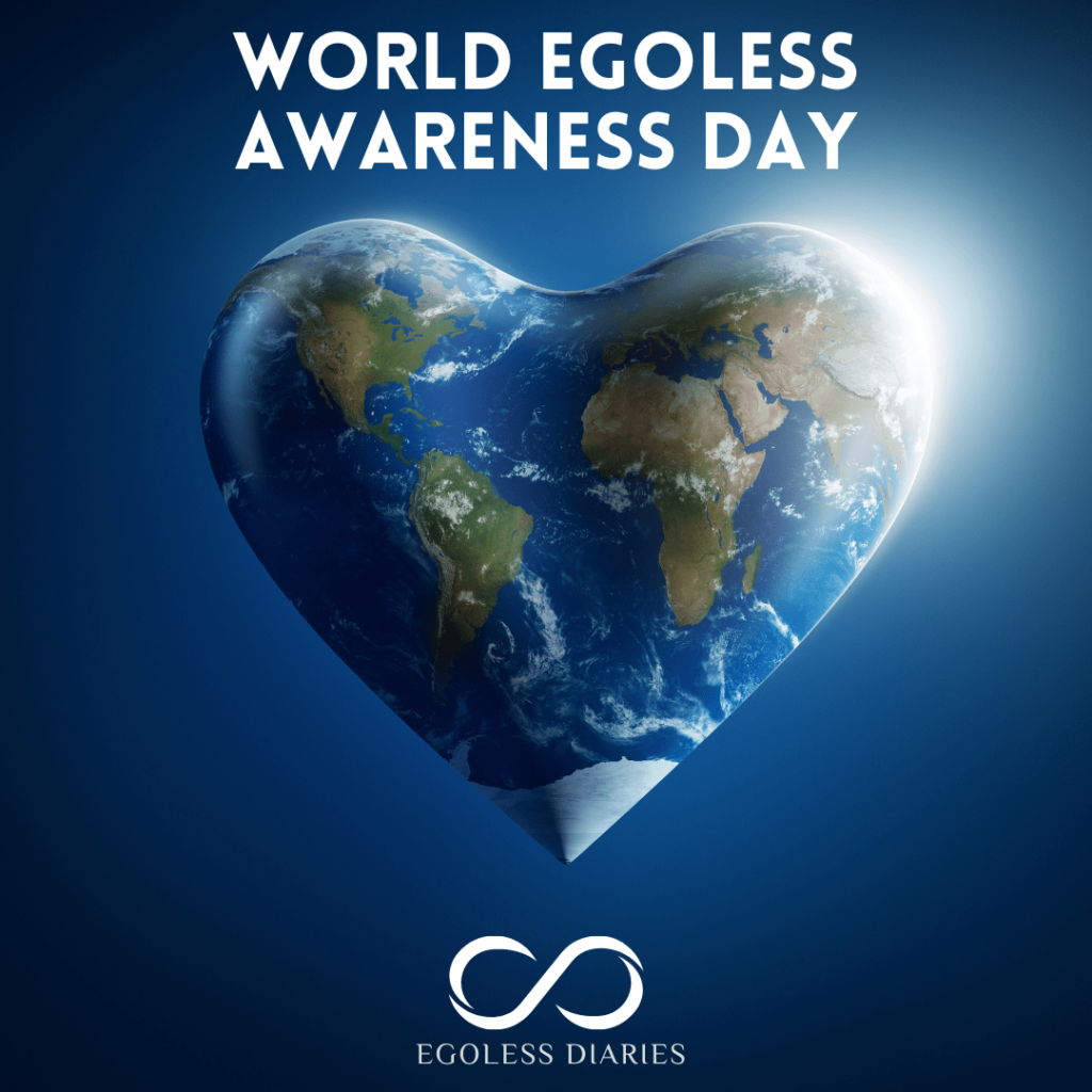 World Egoless Awareness Day